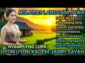 Lagu NGLARAS LANGGAM GENDING JAWA // RUJAK JERUK // SELENDANG BIRU // UYON UYON KAGEM JAMPI SAYAH