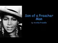 Son of a Preacher Man by Aretha Franklin (Lyrics)