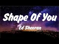 Download Lagu Ed Sheeran - Shape of You (Lyrics), FloyyMenor, Harry Styles, Imagine Dragons