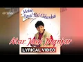 Download Lagu Mar Jani Jhanjar (Official Lyric Video) | Falguni Pathak | Maine Payal Hai Chhankai