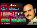 Download Lagu 🎶 Yus Yunus Full Album Terbaik | Gadis Malaysia \u0026 Lagu Dangdut Lawas Nostalgia