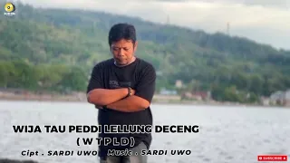 lagu bugis terbaru 2025 wtpld wija tau peddi lellung deceng karya sardi uwo lebbae voc sardi uwo