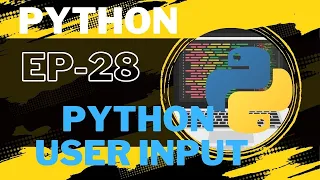 Python Course in Hindi EP 28 User Input In python