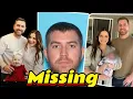 Father And Husband Missing Here s what we know