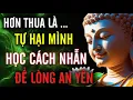 Lagu Ở Đời Hơn Thua Là Tự Hại Mình - Học Cách Nhẫn, Để Lòng An Yên | MỘT ĐỜI AN NHIÊN