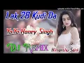 Download Lagu Lak 28 Kudi Da 47 Weight Kudi Da Song Hard Bass Dj Remix Song Music By Himanshu Saini