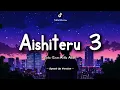 Download Lagu Zivilia - Aishiteru 3 (Lyric Video) || Cover Ardila Akbar || Speed Up Version!