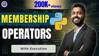 Lec-15 Membership Operators in Python with Execution Python Programming