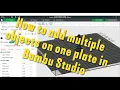 How to add multiple objects on one plate in Bambu Studio