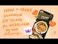 how to make branded GIF stickers for Instagram on your phone
