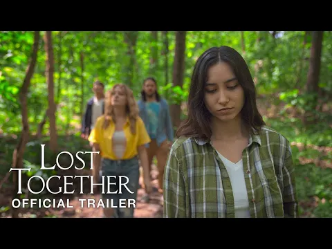 LOST TOGETHER | Official Trailer
