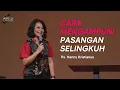 Download Lagu Cara Mengampuni Pasangan Selingkuh | Ps. Henny Kristianus