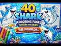 Free 40 Shark Coloring Pages for Kids Adults Instant Printable Download