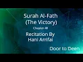Lagu Surah Al-Fath (The Victory) Hani Arrifai  Quran Recitation
