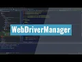 WebDriverManager Tutorial - get rid of webdrivers in selenium java tests