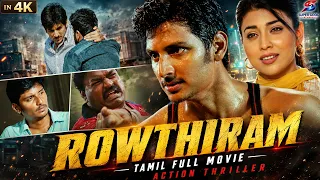 Jiiva's Mass Action Thriller Movie Rowthiram | Shriya Saran | Prakash Raj | Super Good Studios | 4K