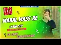 Lagu मरल_माश_के_लाठी_से___New_Vojpuri_Song#__Maral_Mash_Ke_Lathi_Se_Hard_Toing_Bass_Dj_Remix_Song