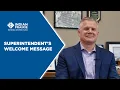Superintendent s Welcome Message