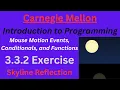 CM Intro to Programming Unit 3 Lesson 2 Exercise Skyline Reflection
