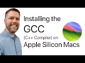 Install GCC on Macs with Apple Silicon