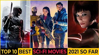 top 10 best hollywood sci fi movies of 2021 so far best science fiction movies 2021