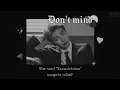 THAISUB || Don't Mind - Kent Jones (sickick, slowed ver.)