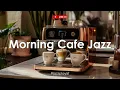 Download Lagu Gentle Jazz ☕ Good Background Music for Café ☕ Relaxing Jazz Music for Work and Study ☕