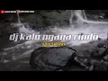 Download Lagu DJ Kalo Ngana Rindu Coba Dengar Ini Lagu  Viral Tik Tok 2021