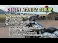 Download Lagu DESLIN MONICA ALBUM POP 2023 | RIZAL REMIXER