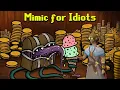 Mimic For Idiots OSRS
