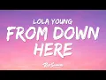 Lola Young - From Down Here