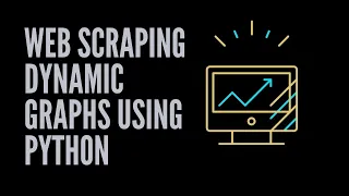 Web Scraping Dynamic Graphs to CSV Files using Python