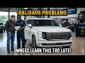 Hyundai Palisade Owners Are Warning Buyers About These 6 Problems