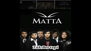 Download matta_band~tak-bertepi(lirik)mp3.mp4 MP3