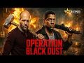 Download Lagu OPERATION BLACK DUST | Denzel Washington | Jason Statham | Full Action Movie 2025 | New Movie 4K