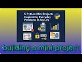 Python Basics Episode 5 Building a New Mini-Project