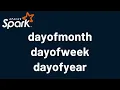 PySpark Tutorial 29 PySpark dayofmonth dayofyear dayofweek PySpark with Python