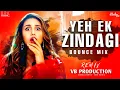 Download Lagu Yeh Ek Zindagi (Bouncy Mix) | Monica, O My Darling | DJ VANSH VP \u0026 BRK REMIX | Huma Qureshi