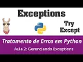 Python Tratamento de Erros try - except Parte 2