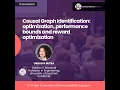 Causal Graph Identification optimization performance bounds reward optimization Mitra CDL24