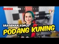Download Lagu PODANG KUNING SRAGENAN KOPLO MELANIE Salatiga - ENAK DI DENGAR - CAMPURSARI NEW CANDRA PESONA