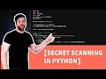 Detect secrets like API keys in using simple Python script