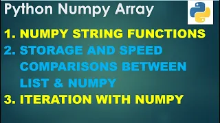 Python 3 Basics 6 1 Numpy Array Storage Speed Iterate with numpy Python for Beginners