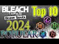 Bleach Brave Souls Top 10 Most Popular Characters of 2024