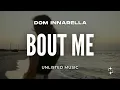 Dom Innarella - Bout Me (Lyrics)