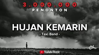 taxi band hujan kemarin lyrics video 