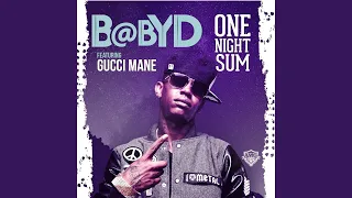 one night sum feat gucci mane