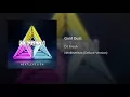 Gold Dust (Shy FX Re-Edit) - DJ Fresh