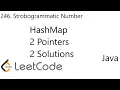 246 Strobogrammatic Number HashMap 2 Pointers Java