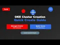 Oracle Container Engine for Kubernetes (OKE) Cluster Creation Guide - Quick Create Managed Cluster